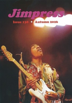 Jimpress Jimi Hendrix magazine Issue 138 - 100 gloss colour pages