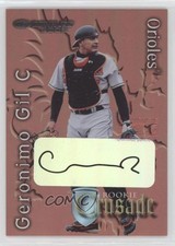 2002 Donruss The Rookies Crusade Auto 331/500 Geronimo Gil #RC-5 Auto 0q3
