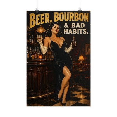 Beer Bourbon Bad Habits Vintage Bar Poster Sexy Woman Wall Art