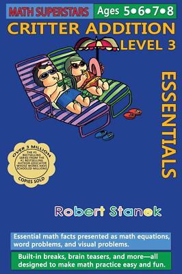 Math Superstars Addition Level 3, Library Hardcover Edition: Essential Math Fact