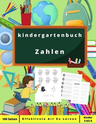 kindergartenbuch Zahlen: Aktivit?tsbuch f?r Kinder: Kinder ab 3 Jahren - Bringen