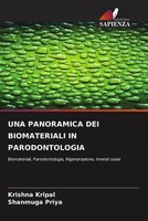 Krishna Kripal (U. A.) | UNA Panoramica DEI Biomateriali IN Parodontologia