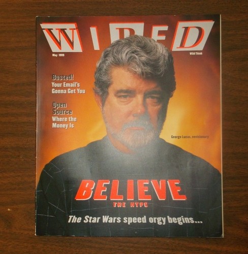 WIRED MAGAZINE MAY 1999 GEORGE LUCAS BELIEVE THE HYPE THE STAR WARS NEW TRILOGY - Foto 1 di 2