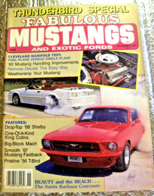 Fabulous Mustangs & Exotic Fords Magazine November 1987 Thunderbird Special