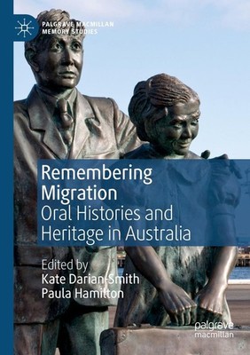 Remembering Migration Kate Darian-Smith