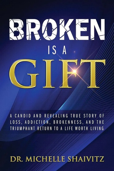 Michelle Shaivitz | Broken Is A Gift | Taschenbuch | Englisch (2020)-image