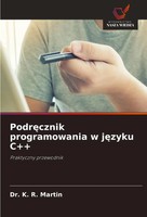 Podr¿Cznik Programowania W J¿Zyku C++ Praktyczny Przewodnik K. R. Martin Buch