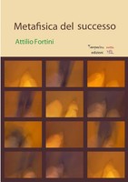 Attilio Fortini | Metafisica Del Successo | Taschenbuch | Italienisch (2014)