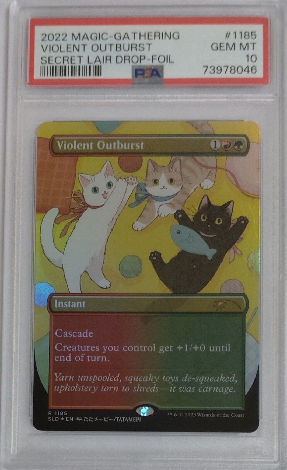 PSA 10 MTG Secret Lair Drop Violent Outburst Foil look at the