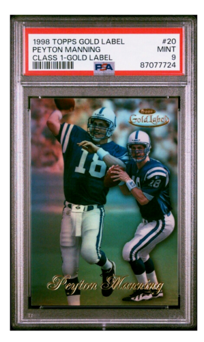 PEYTON MANNING 1998 TOPPS GOLD LABEL CLASS 1 ROOKIE CARD PSA 9  *BRAND NEW SLAB* - Picture 1 of 1
