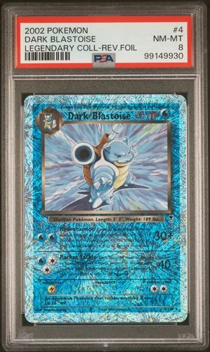 2002 POKEMON LEGENDARY COLLECTION #4 DARK BLASTOISE-REVERSE FOIL PSA 8
