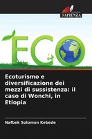 Nafbek Solomon Kebede | Ecoturismo E Diversificazione Dei Mezzi Di...