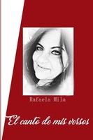 Rafaela Mila | El Canto De Mis Versos. | Taschenbuch | Spanisch (2019)