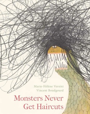 Marie-Helene Versini | Monsters Never Get Haircuts | Buch | Englisch (2023)