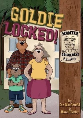 Goldie Locked! (Once Upon Another Time), MacDonald, Ian