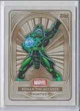 Ronan The Accuser 2025 Topps Marvel Mint Bronze Level #17
