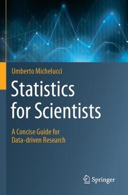 Statistics for Scientists Umberto Michelucci