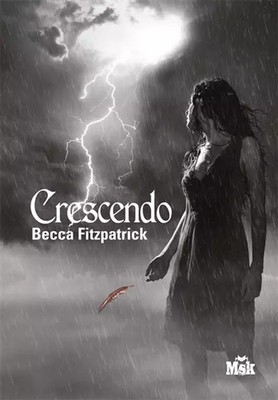 Die Saga der gefallenen Engel, Band 2: Crescendo, Becca Fitzpatrick und Marie Camboli