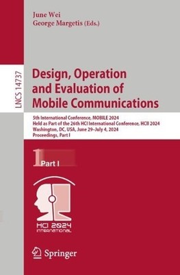 Human-Centered Design, Operation and Evaluation of Mobile Com... - 9783031604577