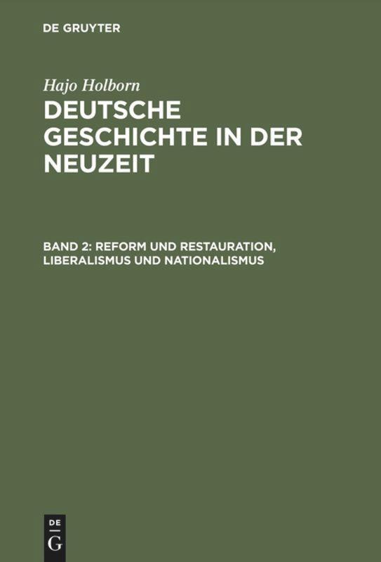 Thumbnail - Reform Und Restauration, Liberalismus Und Nationalismus Hajo Holborn