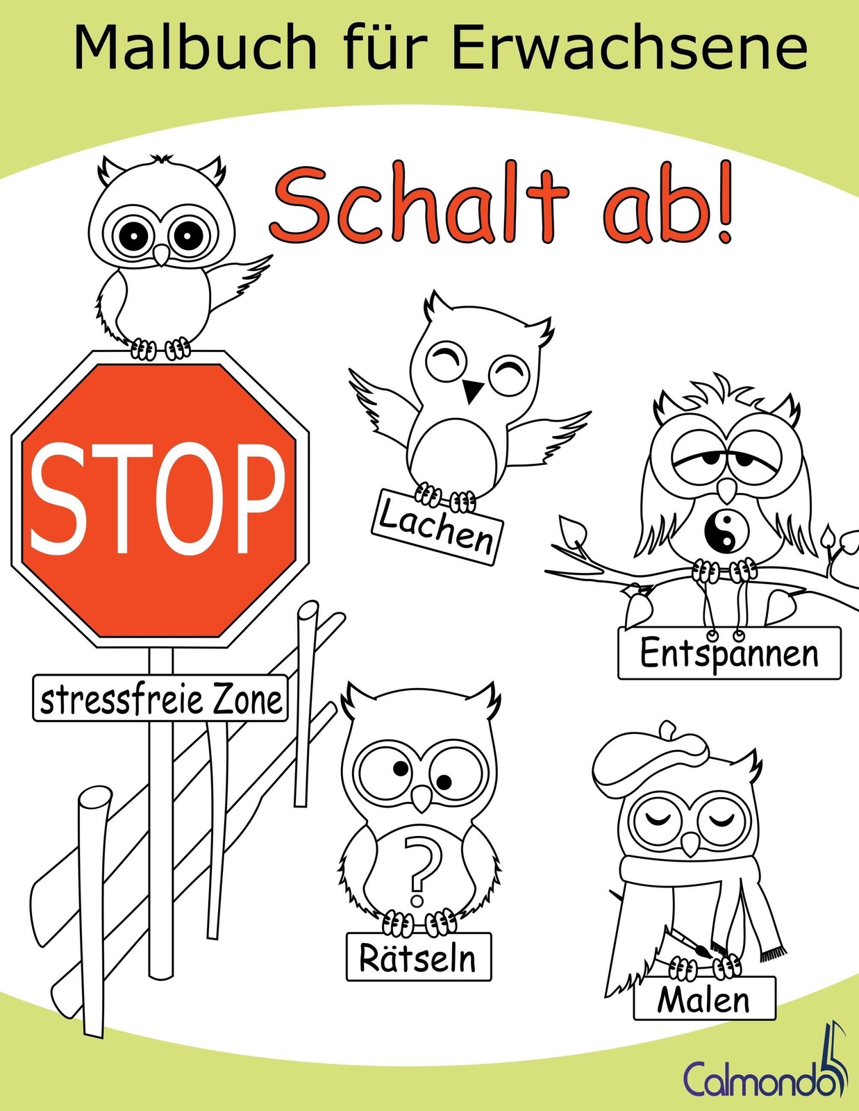 Thumbnail - Schalt Ab - Das Malbuch Für Erwachsene Zum Ausmalen, Lachen, Rätseln