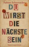 Sabine Schumacher | Du Wirst Die NäChste Sein | Taschenbuch | Deutsch (2025)