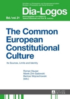 The Common European Constitutional Culture Roman Hauser