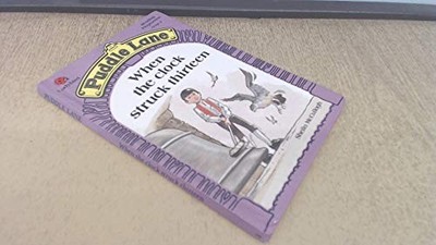 When the Clock Struck Thirteen (Puddle Lane Reading Progra by Unknown 0721409385