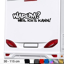 Warum Aufkleber Weil Ich Es Kann Tuning Oldschool Campervan Auto Wohnmobil