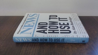 			News and How to Use It: What to Believe in a Fake News World, Rus		