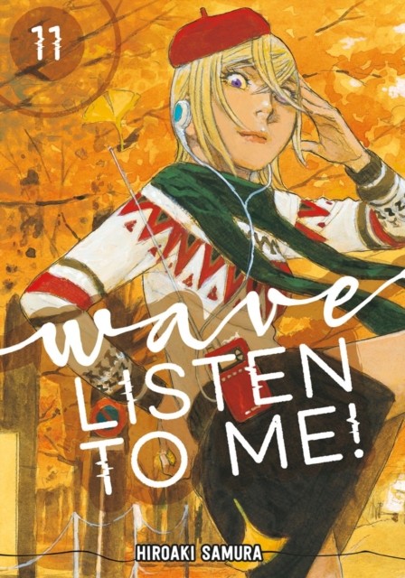 Wave, Listen to Me! 11 by Hiroaki Samura (Paperback Book)