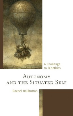 Rachel Haliburton Autonomy and the Situated Self (Taschenbuch)