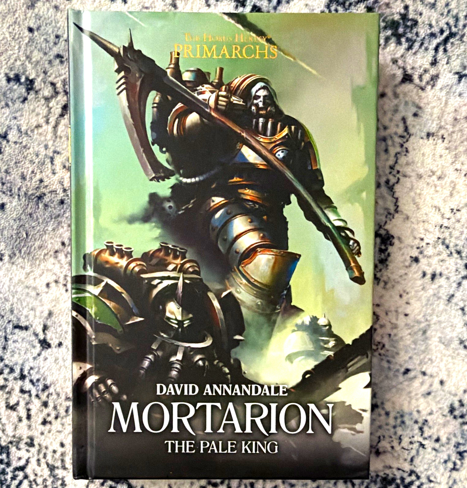 Mortarion The Pale King David Annandale Horus Heresy Primarchs HC 2022