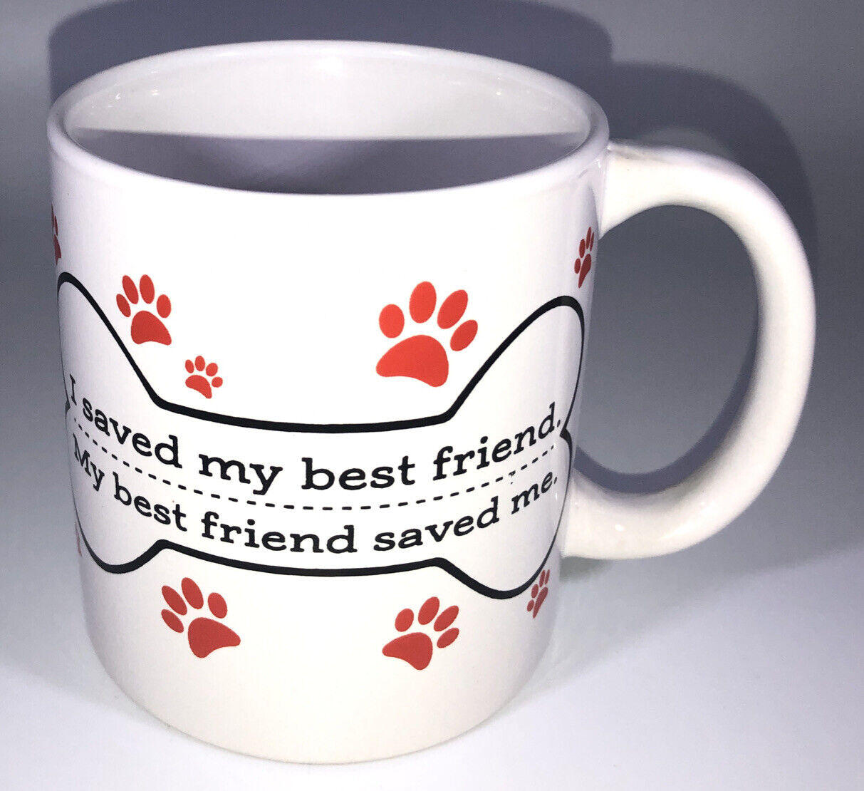 I Saved My Best Friend, My Best Friend Saved Me Coffee Mug, Cup, Dog Lovers