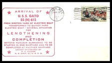 USS GATO SSN-615 ARRIVAL/LAUNCHING MAY 16 1964 QUINCY MA NAVAL CACHET BX2