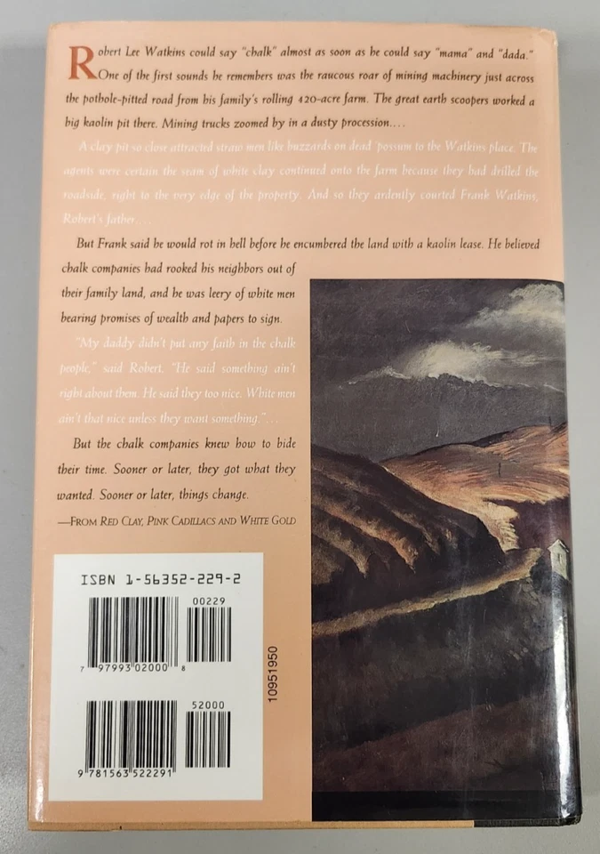 Red Clay, Pink Cadillacs and White Gold: Georgia's  Kaolin Chalk Wars,  Seabrook - Image 2 of 4