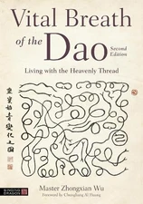 Vital Breath of the Dao by Master Zhongxian Wu 9781848193833 NEW 