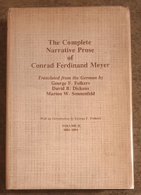 The Complete Narrative Prose of Conrad Ferdinand Meyer Volume II hardcover book
