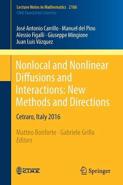 Nonlocal and Nonlinear Diffusions and Interactions: New Methods and Directions: