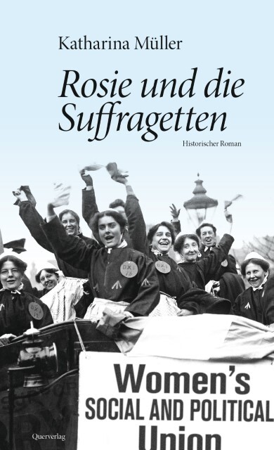 Thumbnail - Rosie Und Die Suffragetten - Katharina Müller - 9783896562364