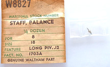 Waltham 18 Size Pocket Watch Balance Staff watch part 1703A Long Pivot 12