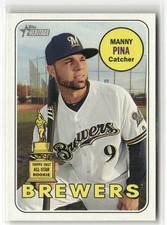 2018 TOPPS HERITAGE #344 MANNY PINA MILWAUKEE BREWERS ROOKIE CUP