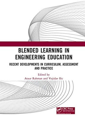Blended Learning in Engineering Education: Recent Developments in Curriculum, A