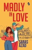 Madly In Love Saras Azad Taschenbuch Englisch 2023 Srishti Publishers