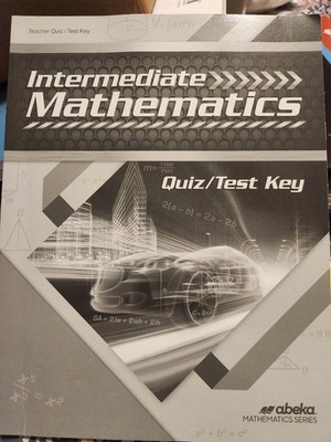 Abeka Intermediate Mathematics Quiz/Test Key