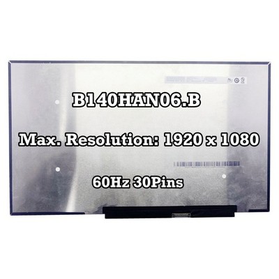 B140HAN06.B FHD IPS eDP 30 Pins New LCD Screen Panel  Matrix 100% sRGB 60Hz
