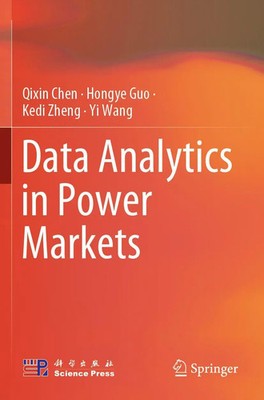 Data Analytics in Power Markets Qixin Chen (u. a.) Taschenbuch xix Englisch 2022