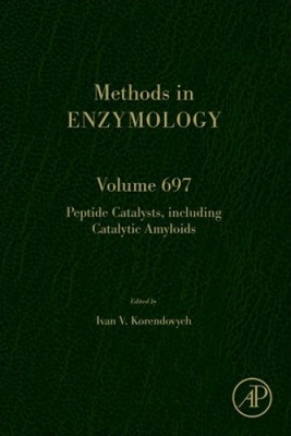 Peptidkatalysatoren, u.a. katalytische Amyloide, Band 697 (Methoden in