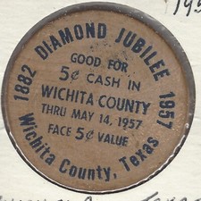 1882-1957, WICHITA COUNTY, TEXAS Diamond Jubilee, 5¢ Cash Token, Wooden Nickel