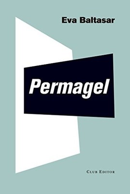 Permagel: 70 (El Club dels Novel·listes), Baltasar, Eva